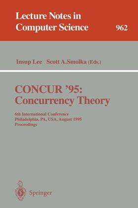 Smolka |  CONCUR '95 Concurrency Theory | Buch |  Sack Fachmedien