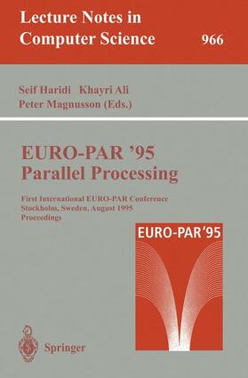 Haridi / Magnusson / Ali |  EURO-PAR '95: Parallel Processing | Buch |  Sack Fachmedien