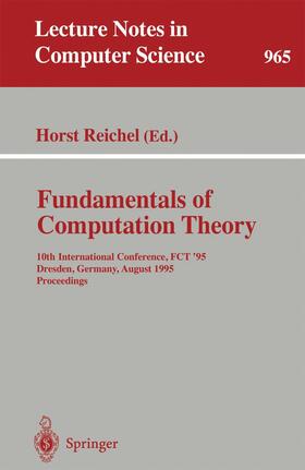 Reichel |  Fundamentals of Computation Theory | Buch |  Sack Fachmedien
