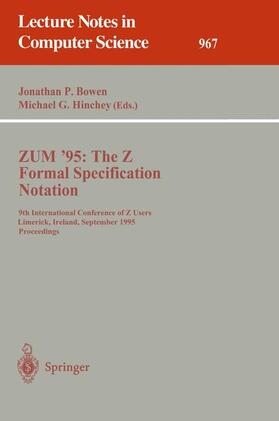 Hinchey / Bowen |  ZUM '95: The Z Formal Specification Notation | Buch |  Sack Fachmedien