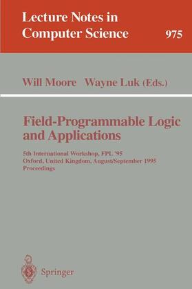 Luk / Moore |  Field-Programmable Logic and Applications | Buch |  Sack Fachmedien