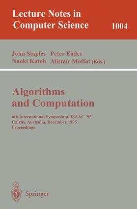 Staples / Moffat / Eades |  Algorithms and Computations | Buch |  Sack Fachmedien