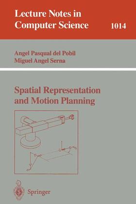 Serna / Pobil |  Spatial Representation and Motion Planning | Buch |  Sack Fachmedien