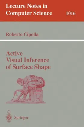 Cipolla |  Active Visual Inference of Surface Shape | Buch |  Sack Fachmedien