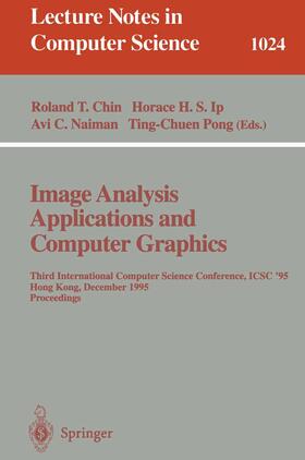 Chin / Pong / Ip |  Image Analysis Applications and Computer Graphics | Buch |  Sack Fachmedien