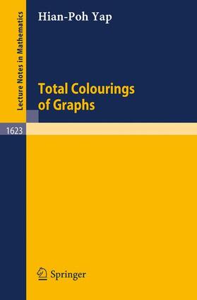 Yap |  Total Colourings of Graphs | Buch |  Sack Fachmedien