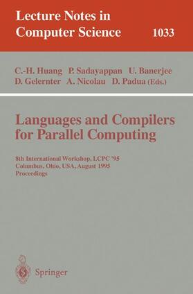 Huang / Sadayappan / Padua |  Languages and Compilers for Parallel Computing | Buch |  Sack Fachmedien