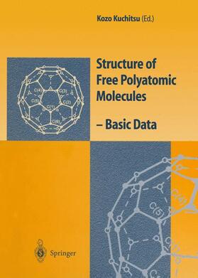 Kuchitsu |  Structure of Free Polyatomic Molecules | Buch |  Sack Fachmedien