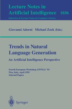 Zock / Adorni |  Trends in Natural Language Generation: An Artificial Intelligence Perspective | Buch |  Sack Fachmedien