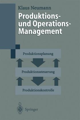 Neumann |  Produktions- und Operations-Management | Buch |  Sack Fachmedien