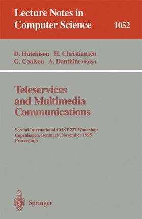 Hutchison / Danthine / Christiansen |  Teleservices and Multimedia Communications | Buch |  Sack Fachmedien
