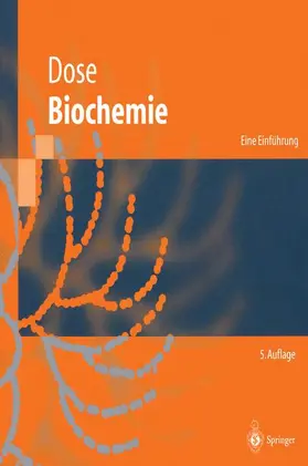 Dose |  Biochemie | Buch |  Sack Fachmedien