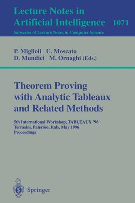 Miglioli / Ornaghi / Moscato |  Theorem Proving with Analytic Tableaux and Related Methods | Buch |  Sack Fachmedien