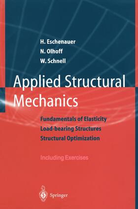 Eschenauer / Schnell / Olhoff |  Applied Structural Mechanics | Buch |  Sack Fachmedien