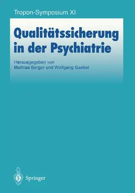 Gaebel / Berger | Qualitätssicherung in der Psychiatrie | Buch | 978-3-540-61294-0 | sack.de