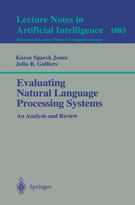 Galliers / Sparck Jones |  Evaluating Natural Language Processing Systems | Buch |  Sack Fachmedien