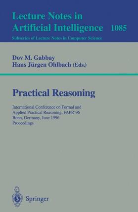 Ohlbach / Gabbay |  Practical Reasoning | Buch |  Sack Fachmedien