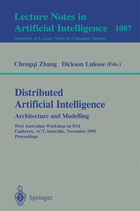 Lukose / Zhang |  Distributed Artificial Intelligence: Architecture and Modelling | Buch |  Sack Fachmedien