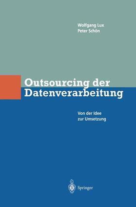 Schön / Lux |  Outsourcing der Datenverarbeitung | Buch |  Sack Fachmedien