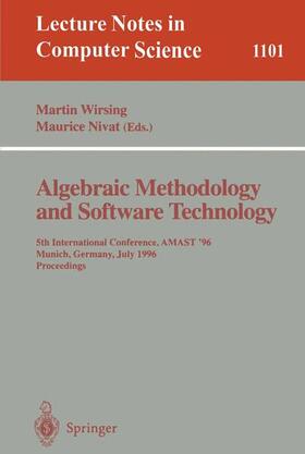 Nivat / Wirsing |  Algebraic Methodology and Software Technology | Buch |  Sack Fachmedien