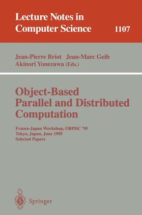 Briot / Yonezawa / Geib |  Object-Based Parallel and Distributed Computation | Buch |  Sack Fachmedien