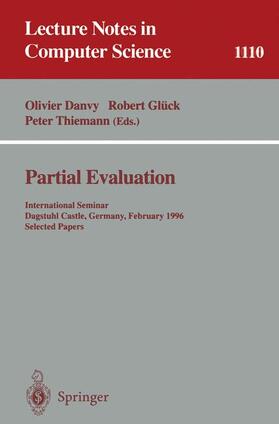 Danvy / Thiemann / Glück |  Partial Evaluation | Buch |  Sack Fachmedien