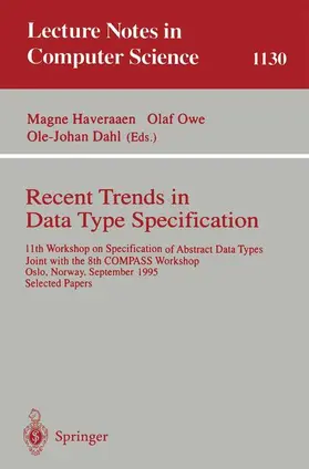 Haveraaen / Owe / Dahl |  Recent Trends in Data Type Specification | Buch |  Sack Fachmedien