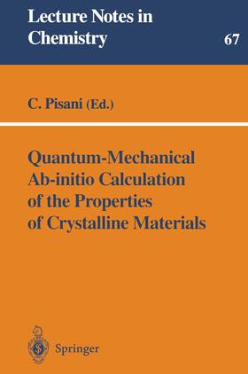 Pisani |  Quantum-Mechanical Ab-initio Calculation of the Properties of Crystalline Materials | Buch |  Sack Fachmedien