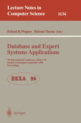 Wagner / Thoma |  Database and Expert Systems Applications | Buch |  Sack Fachmedien