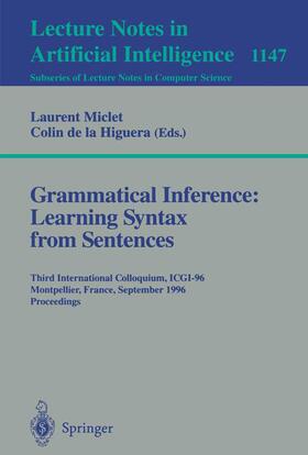 Higuera / Miclet |  Grammatical Inference: Learning Syntax from Sentences | Buch |  Sack Fachmedien