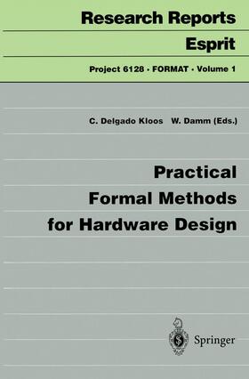 Damm / Delgado Kloos |  Practical Formal Methods for Hardware Design | Buch |  Sack Fachmedien