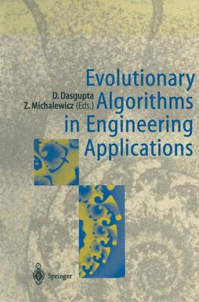 Michalewicz / Dasgupta |  Evolutionary Algorithms in Engineering Applications | Buch |  Sack Fachmedien