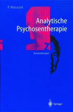 Matussek |  Analytische Psychosentherapie | Buch |  Sack Fachmedien