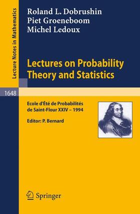 Dobrushin / Ledoux / Groeneboom |  Lectures on Probability Theory and Statistics | Buch |  Sack Fachmedien