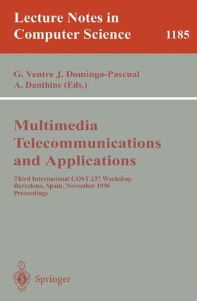 Ventre / Danthine / Domingo-Pascual |  Multimedia, Telecommunications, and Applications | Buch |  Sack Fachmedien