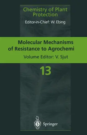 Sjut |  Molecular Mechanisms of Resistance to Agrochemicals | Buch |  Sack Fachmedien