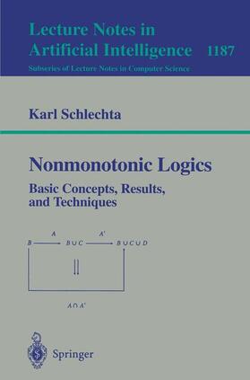 Schlechta |  Nonmonotonic Logics | Buch |  Sack Fachmedien