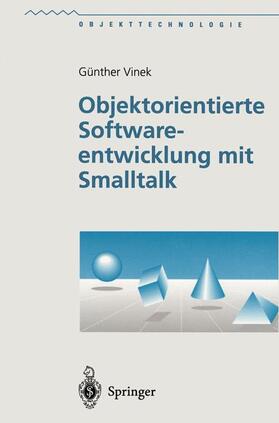 Vinek |  Objektorientierte Softwareentwicklung mit Smalltalk | Buch |  Sack Fachmedien