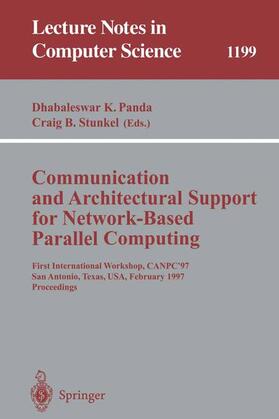 Stunkel / Panda |  Communication and Architectural Support for Network-Based Parallel Computing | Buch |  Sack Fachmedien