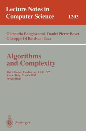 Bongiovanni / Di Battista / Bovet |  Algorithms and Complexity | Buch |  Sack Fachmedien