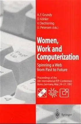 Grundy / Petersen / Köhler |  Women, Work and Computerization | Buch |  Sack Fachmedien