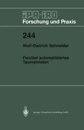 Schneider |  Flexibel automatisiertes Taumelnieten | Buch |  Sack Fachmedien