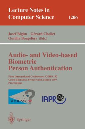 Bigün / Borgefors / Chollet |  Audio- and Video-based Biometric Person Authentication | Buch |  Sack Fachmedien