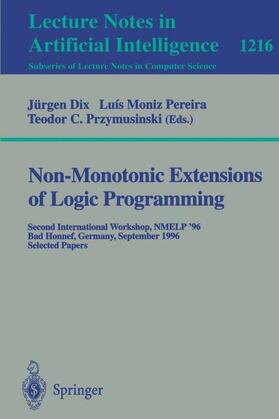 Dix / Przymusinski / Moniz Pereira |  Non-Monotonic Extensions of Logic Programming | Buch |  Sack Fachmedien