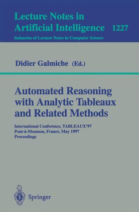 Galmiche |  Automated Reasoning with Analytic Tableaux and Related Methods | Buch |  Sack Fachmedien