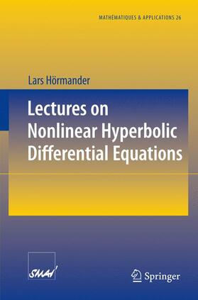 Hörmander |  Lectures on Nonlinear Hyperbolic Differential Equations | Buch |  Sack Fachmedien