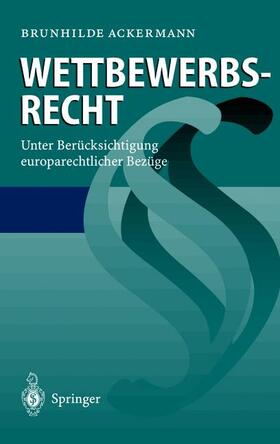 Ackermann |  Wettbewerbsrecht | Buch |  Sack Fachmedien