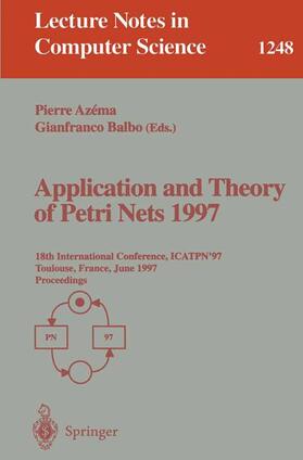Balbo / Azema |  Application and Theory of Petri Nets 1997 | Buch |  Sack Fachmedien