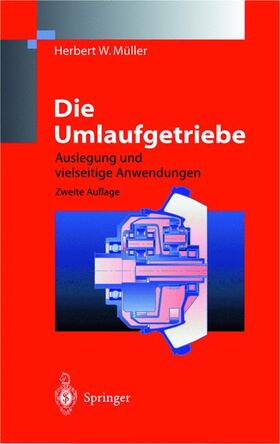 Müller |  Die Umlaufgetriebe | Buch |  Sack Fachmedien