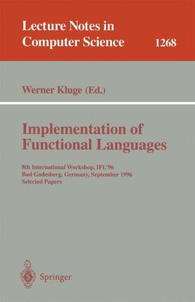 Kluge |  Implementation of Functional Languages | Buch |  Sack Fachmedien